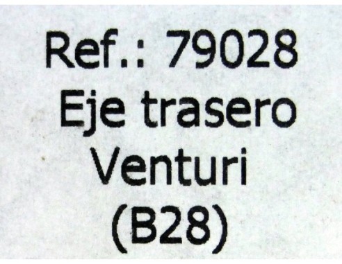 EJE TRASERO VENTURI B28 REF.79028 FLY