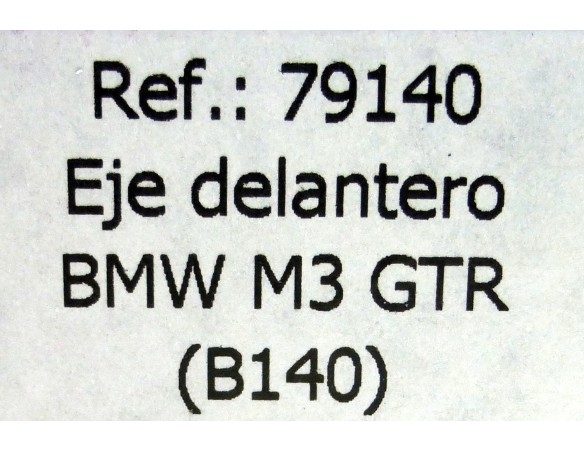 EJE DELANTERO BMW M3 GTR B140 REF.79140 FLY