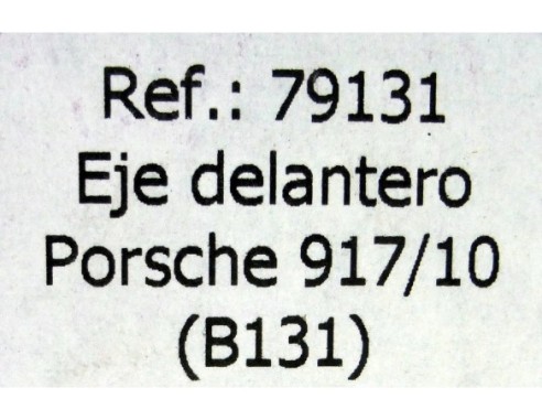 EJE DELANTERO PORSCHE 917/10 B131 REF.79131 FLY