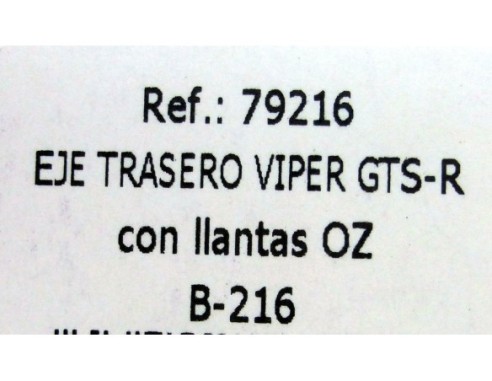 EJE TRASERO VIPER GTS-R CON LLANTAS OZ B216 REF.79216 FLY