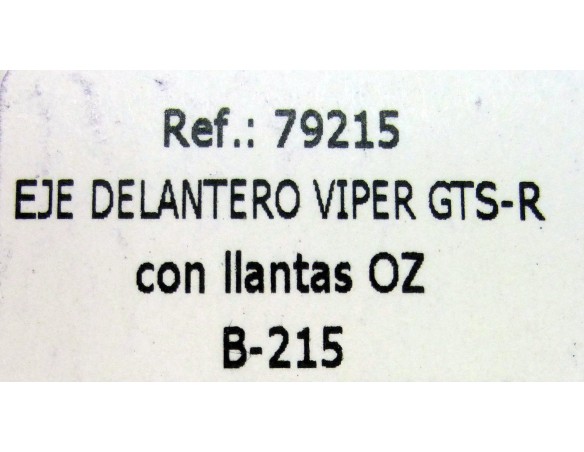 EJE DELANTERO VIPER GTS-R CON LLANTAS OZ B215 REF.79215 FLY