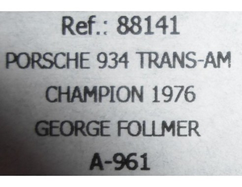 PORSCHE 934 TRANS AM CHAMPION 1976 A961 REF.88141 FLY