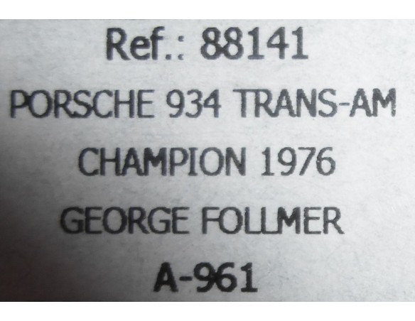 PORSCHE 934 TRANS AM CHAMPION 1976 A961 REF.88141 FLY