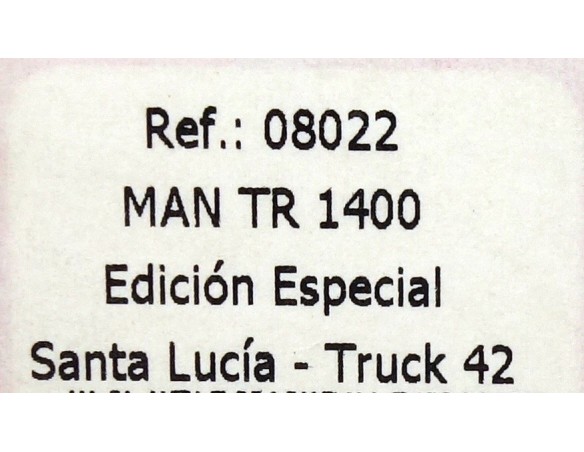 CAMION MAN TR  1400 ED, ESPECIAL SANTA LUCIA TRUCK 42 REF.08022 FLY