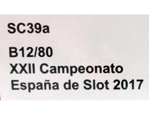 LOLA B12/80 XXII CAMPEONATO ESPAÑA DE 2017 REF.SC39a SLOT.IT