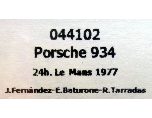 PORSCHE 934 DANONE 24H LE MANS 1977 REF.044102 FLY