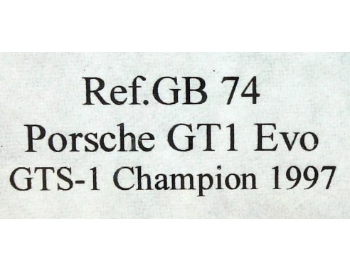 PORSCHE 911 GT1 EVO GTS-1 CHAMPION 1997 REF.GB74 FLY