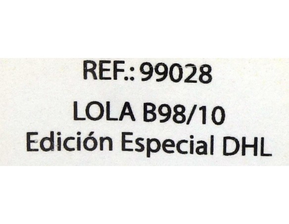 LOLA B98/10 ED.ESPECIAL DHL REF.99028 FLY