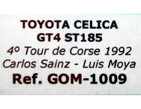 TOYOTA CELICA GT4 ST 185  SAINZ -MOYA REF.1009 GOM
