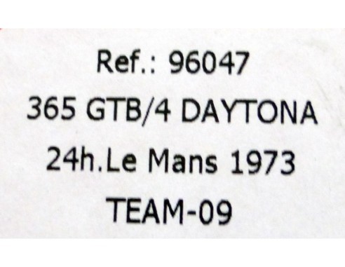 TEAM -09 FERRARI GTB 365/4 24h. LE MANS 1973  REF.96047 FLY