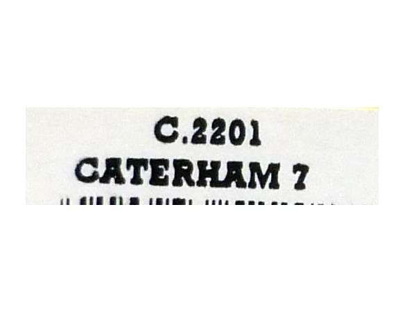 CATERHAM 7 REF.C2201 SUPERSLOT