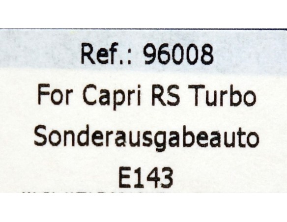FORD CAPRI RS TURBO E143 REF.96008 FLY