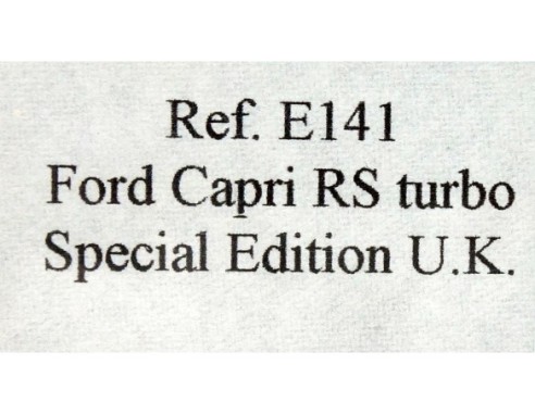 FORD CAPRI RS TURBO SPECIAL EDITION U.K REF.E141 FLY
