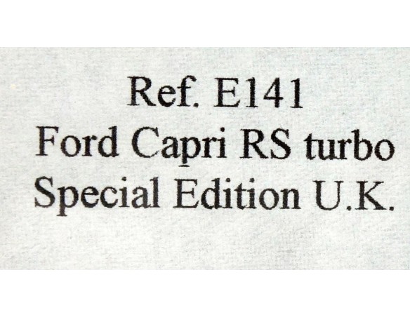 FORD CAPRI RS TURBO SPECIAL EDITION U.K REF.E141 FLY