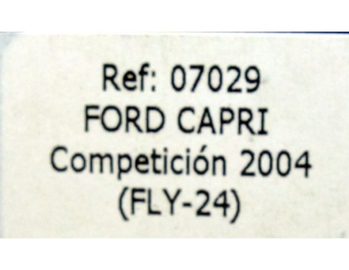 FORD CAPRI RACING RETRO LUMINISCENTE REF.07029 FLY