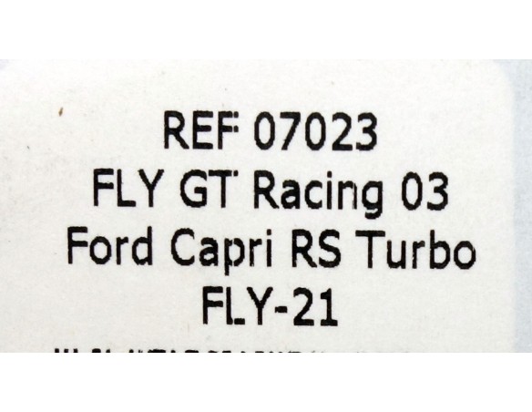 FORD CAPRI RS TURBO FLY GT RACING BLANCO REF.07040 FLY