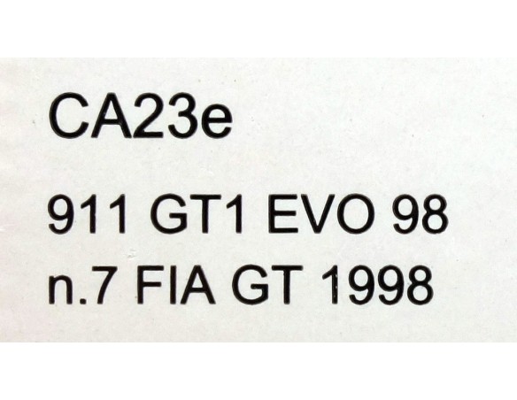 PORSCHE 911 GT1 EVO 98 FIA GT 1998 REF.CA23e SLOT.IT