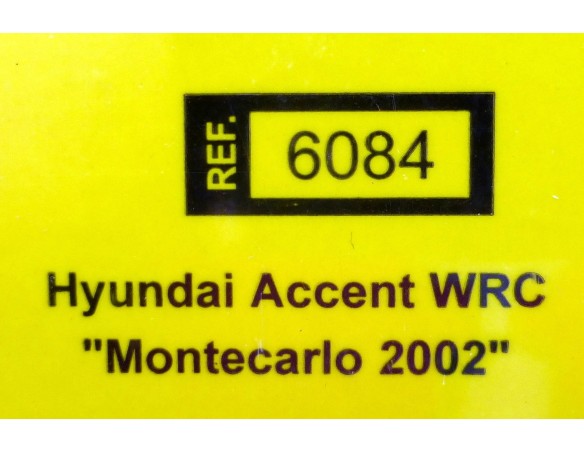 HYUNDAI ACCENT WRC MONTECARLO 2002 REF.6084 TECNITOYS