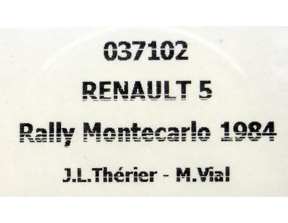 RENAULT 5 TURBO RALLY  MONTECARLO 1984 REF.037102 FLY