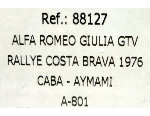 ALFA ROMEO GIULIA GTV RALLY COSTA BRAVA 1976 REF A 88127 FLY
