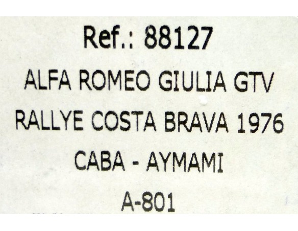 ALFA ROMEO GIULIA GTV RALLY COSTA BRAVA 1976 REF A 88127 FLY