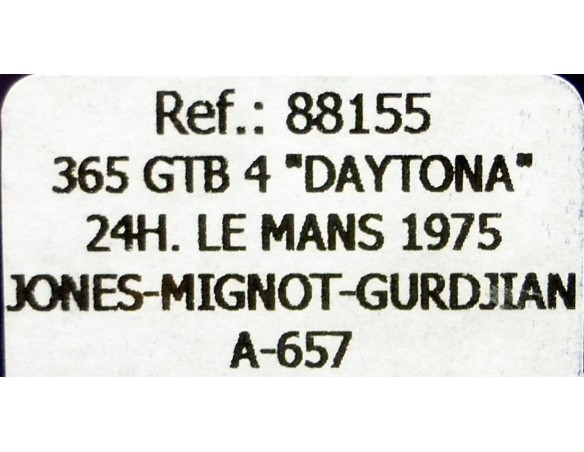 FERRARI 365 GTB 4 DAYTONA 24H LE MANS 1975 A657 REF.88155 FLY