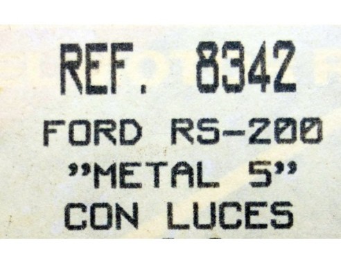 FORD RS 200 METAL 5 CON LUCES REF.8342 EXIN