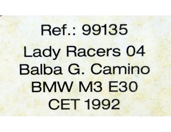 BMW M3 E30 CET 1992 REF.99135 LADY RACERS 04