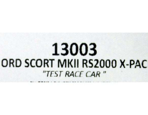 FORD ESCORT MKII RS2000 XPACK TEST RACE CAR REF.13003 TEAM SLOT