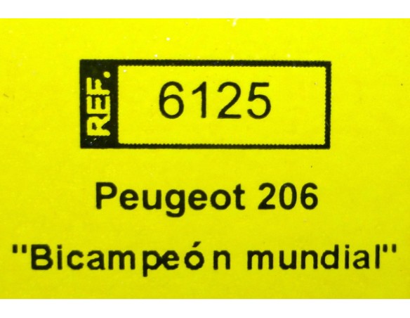 PEUGEOT 206 BICAMPEON MUNDIAL REF.6125 TECNITOYS