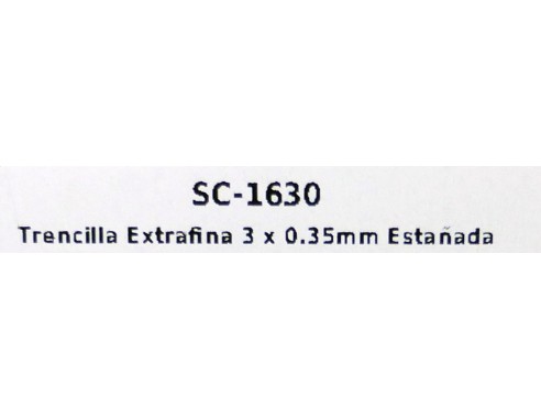 TRENCILLA EXTRAFINA 3x0.35mm ESTAÑADA REF.SC1630 SCALEAUTO