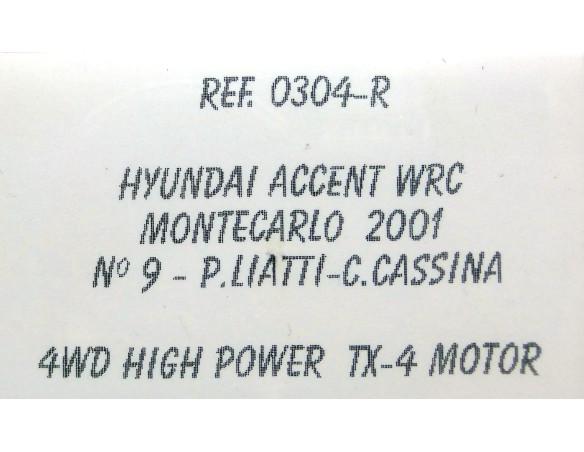 HYUNDAI ACCENT WRC MONTECARLO 2001 Nº9 REF.0304R CARTRIX