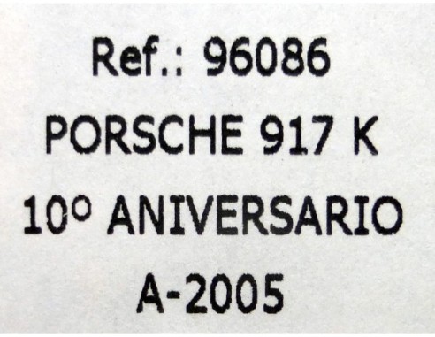 PORSCHE 917K 10º ANIVERSARIO A-2005 REF.96086 FLY