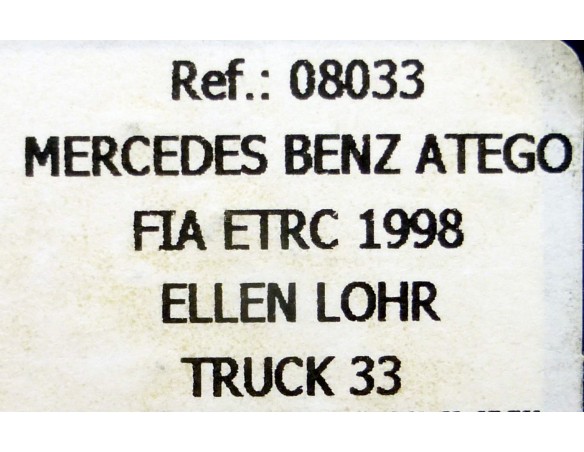 MERCEDES BENZ ATEGO FIA ETRC 1998 TRUCK 33 REF.08033 FLY