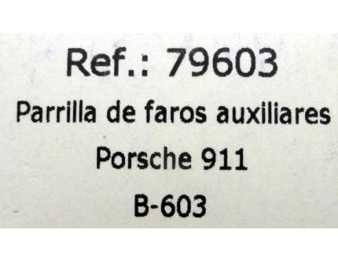PARRILLA DE FAROS AUXILIARES PORSCHE 911 B603 REF.79603 FLY