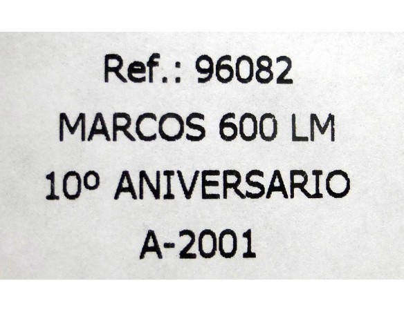 MARCOS 600 LM 10ºANIVERSARIO A2001 REF.96082 FLY