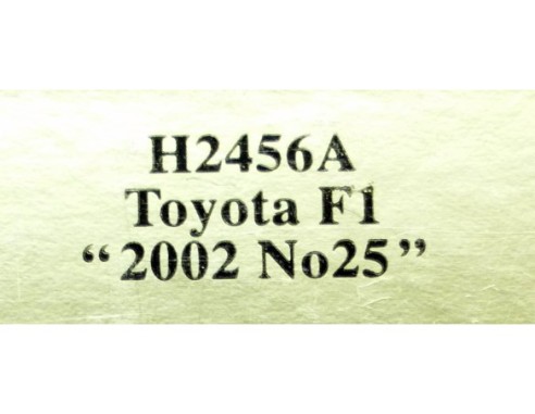 TOYOTA F1 2002 Nº25 REF.H2456A SUPERSLOT