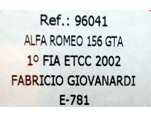 ALFA ROMEO 156 GTA 1º FIA ETCC 2002 E781 REF.96041 FLY