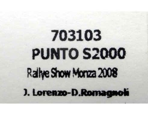 FIAT PUNTO S200 RALLYE SHOW MONZA 2008 REF.703103 FLYSLOT