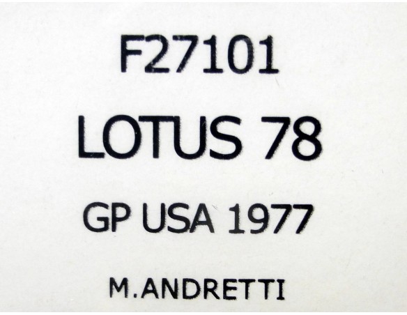 LOTUS 78 GP USA 1977 M.ANDRETTI REF.F27101 FLY