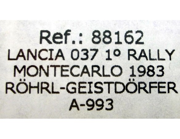 LANCIA 037 1º RALLY MONTECARLO 1983 A993 REF.88162 FLY