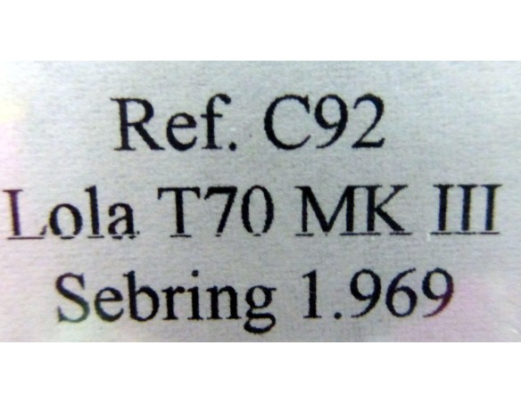 LOLA T70 MK 3B 12H. SEBRING 69 BLANCO REF.C92 FLY