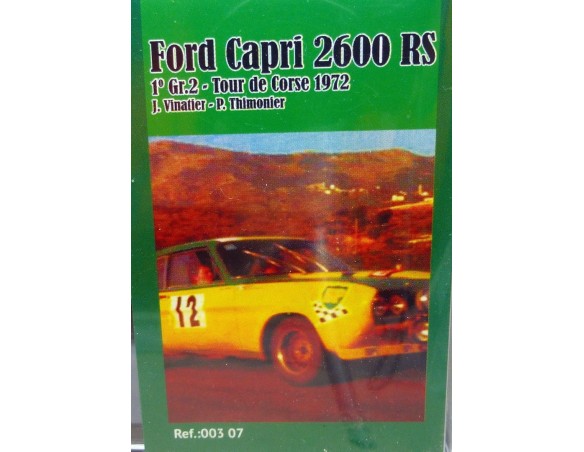FORD CAPRI 2600 RS 1º GR.2 TOUR DE CORSE 1972 REF.00307 SRC