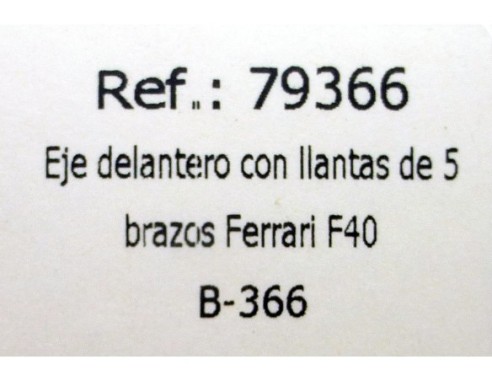 EJE DELANTERO CON LLANTAS DE 5 BRAZOS FERRARI F40 B366 REF.79366 FLY