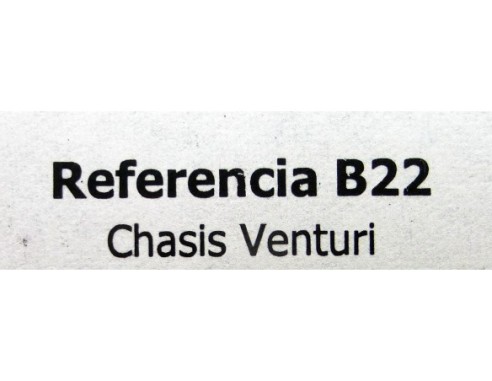 CHASIS VENTURI REF.B22 FLY