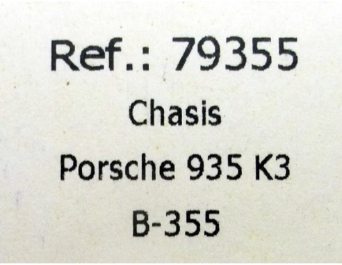 CHASIS PORSCHE 935 K3 B355 REF.79355 FLY