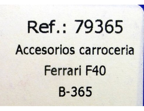 ACC.CARROCERIA FERRARI F40 B365 REF.79365 FLY