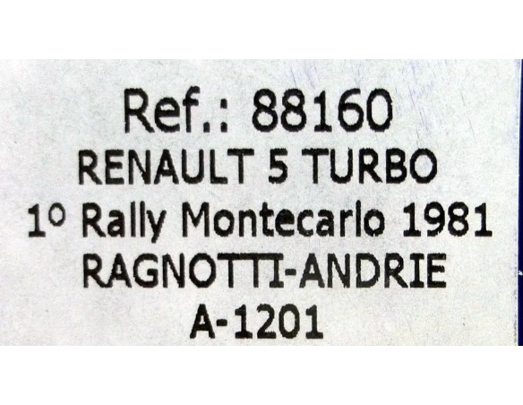 RENAULT 5 TURBO 1º RALLY MONTECARLO 1981 A1201 REF.88160 FLY