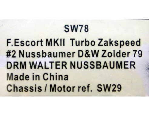 FORD ESCORT MKII DRM WALTER NUSSBAUMER CHASIS /MOTOR SW29 REF.SW78 SIDEWAYS
