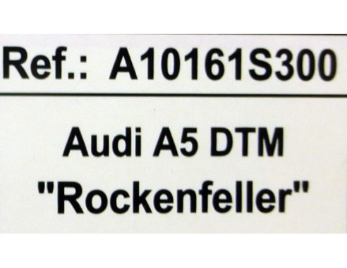 AUDI A5 DTM “ROCKENFELLER” REF.A10161S300 EDUCA
